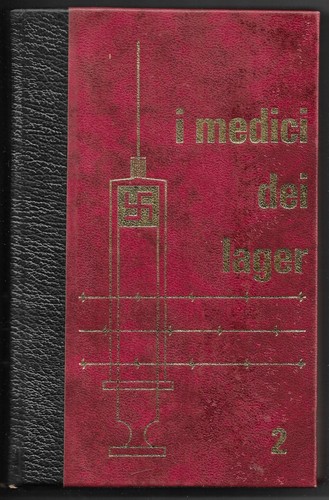 Medici dei lager - -, volume