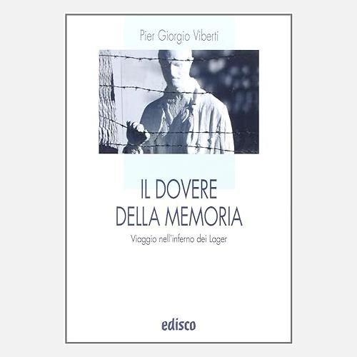Dovere della memoria - della, viaggio