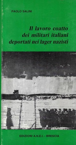 Lavoro coatto dei militari - il,