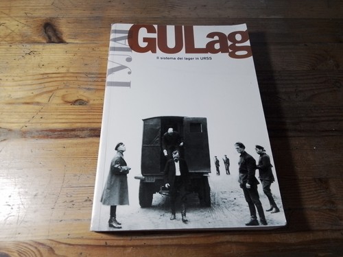 Gulag sistema dei lager - gulag, il