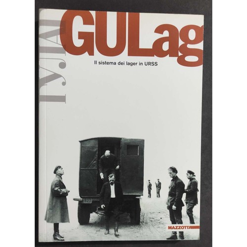 Gulag sistema dei lager - -, il